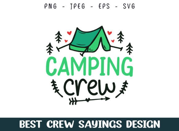 Camping Crew Saying SVG Designs