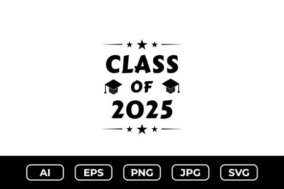 Class of 2025 Graduation SVG