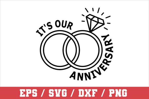 It's Our Anniversary SVG