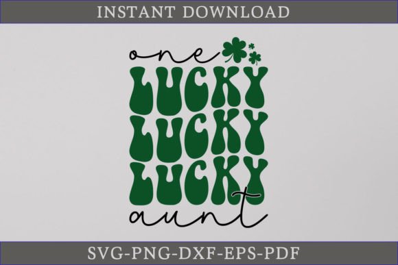 One Lucky Aunt Retro Gift Shirt SVG