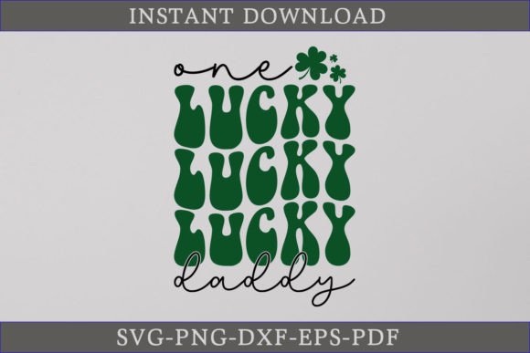 One Lucky Daddy Retro Gift Shirt SVG