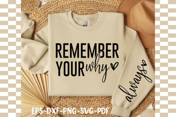 Remember Your Why Always Svg