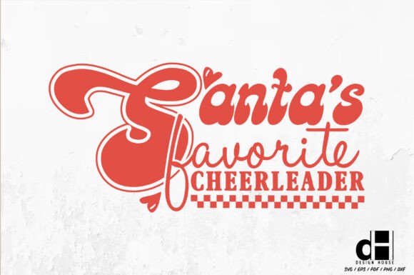 Santa’s Favorite Cheerleader SVG PNG